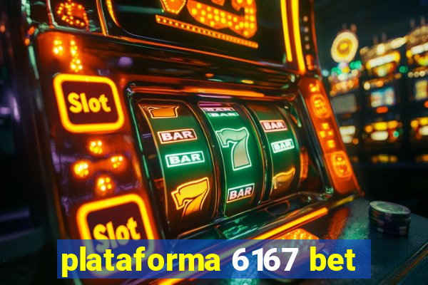 plataforma 6167 bet